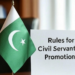 Pakistan revises Civil Servants Promotion rules