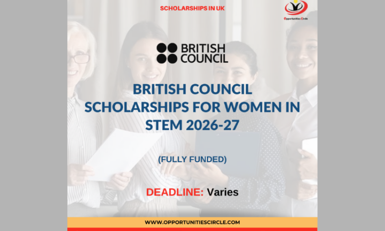 British Council opens Women in Stem Scholarships for 2026–27 academic year