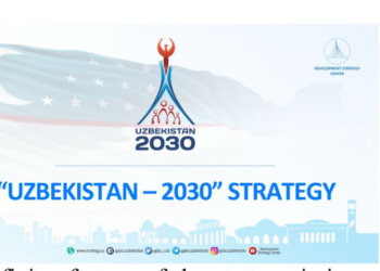 Uzbekistan launches the updated and ambitious “Uzbekistan–2030” strategy for national development