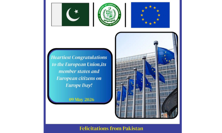 Pakistan extends Europe Day greetings to European Union