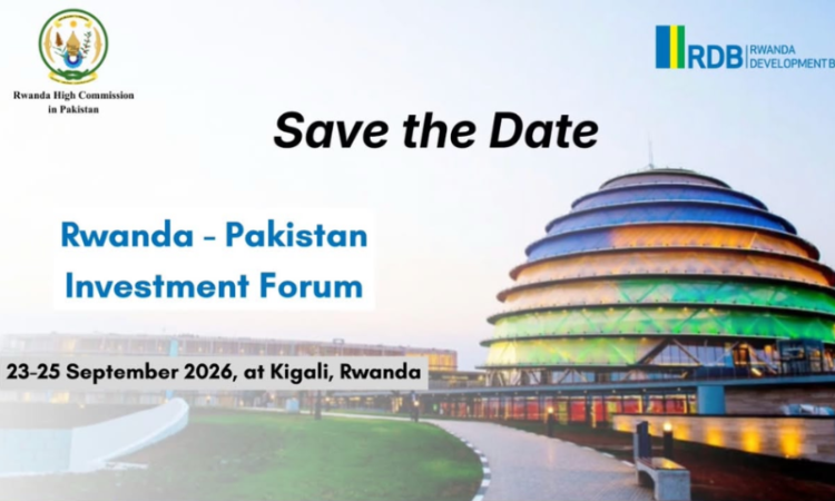 Rwanda-Pakistan investment forum to be held in Kigali in September